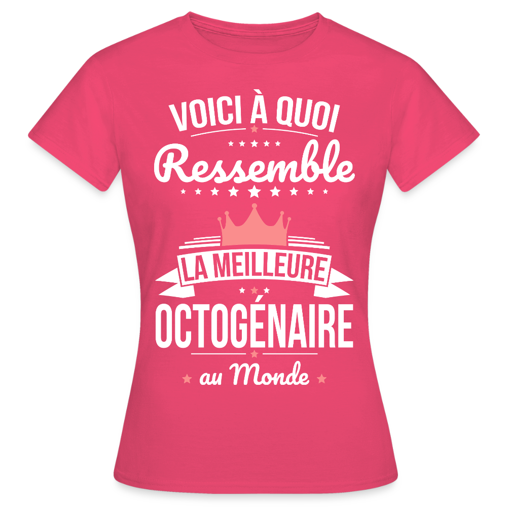 T-shirt Anniversaire Femme – La Meilleure Octogénaire au Monde - rose azalée