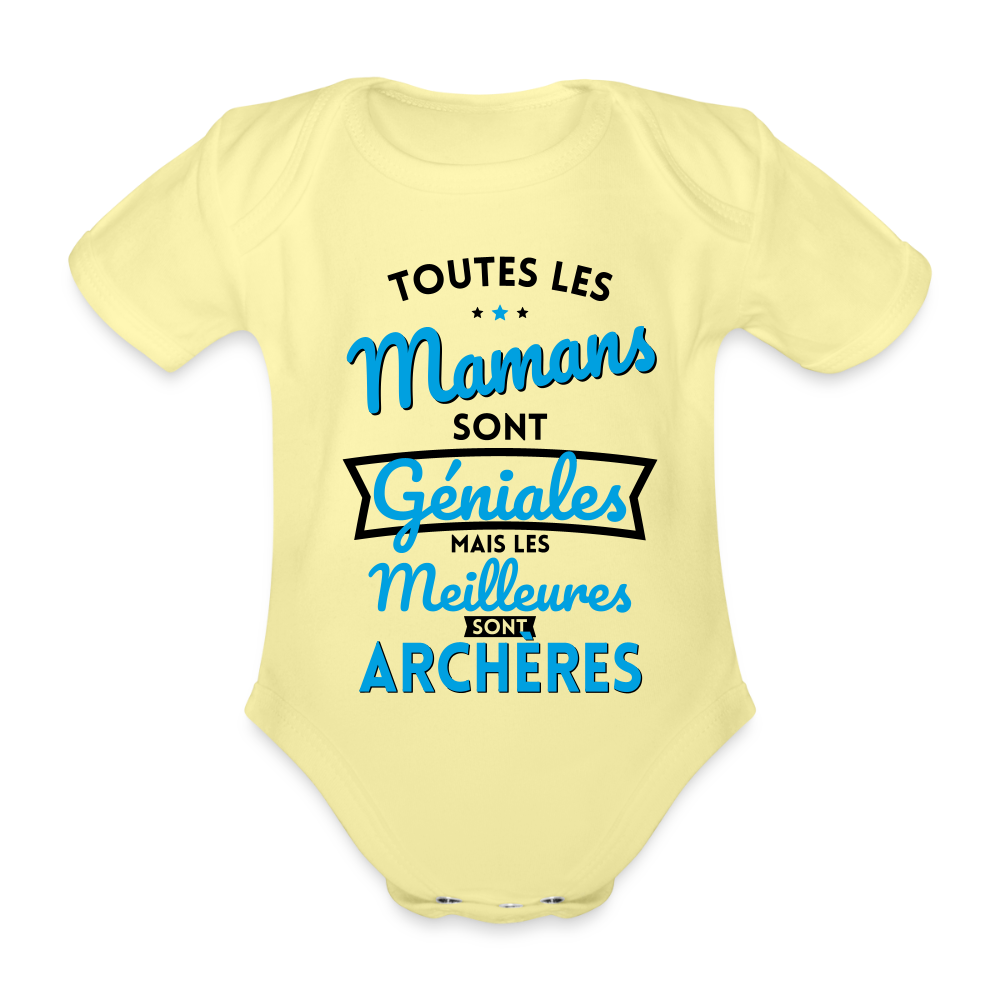 Body Bébé bio manches courtes - Mamans géniales - Meilleures sont archères - jaune délavé