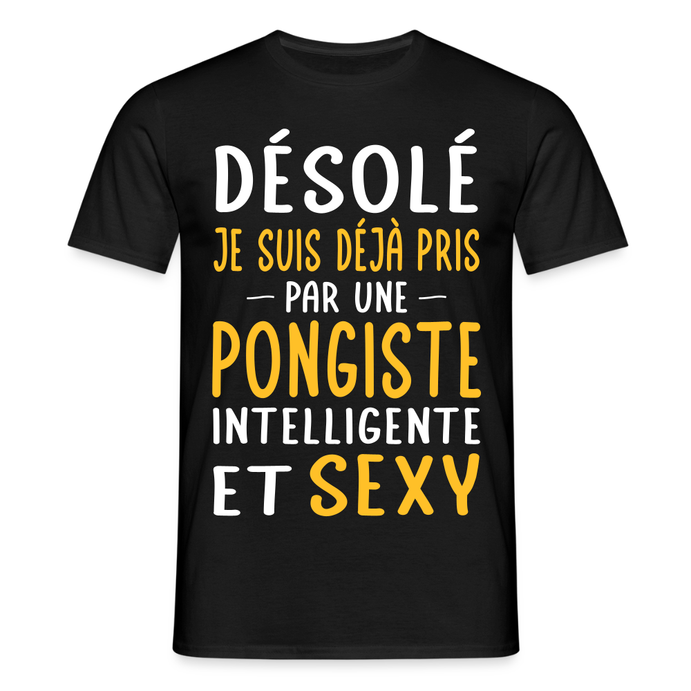 T-shirt Homme - Je suis pris par une pongiste intelligente et sexy - noir
