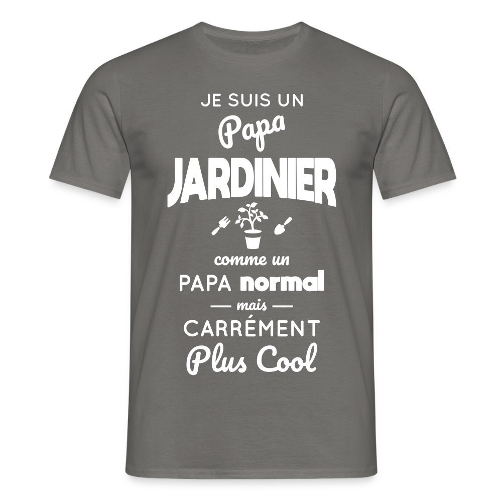 T-shirt Homme - Papa jardinier plus cool - gris graphite