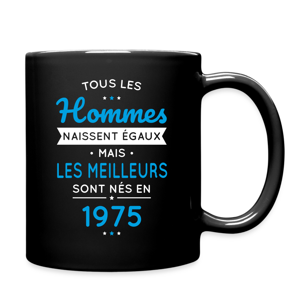Mug uni - Anniversaire 50 Ans - Les meilleurs sont nés en 1975 - noir