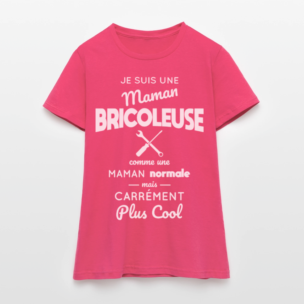 T-shirt Femme - Maman bricoleuse plus cool - rose azalée