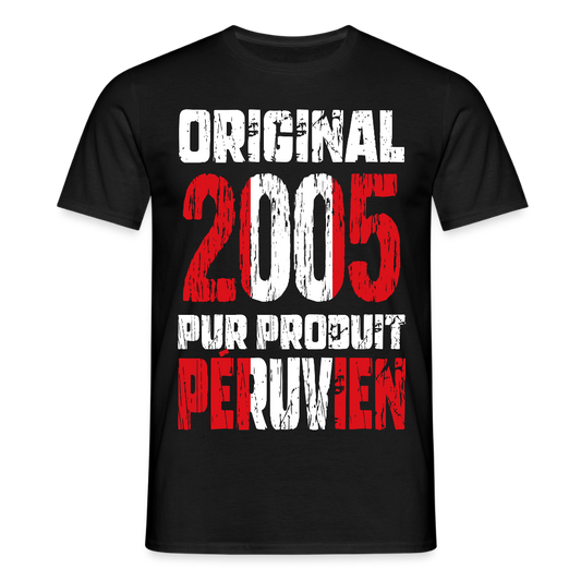 T-shirt Homme - Anniversaire 20 Ans - Original 2005 - Pur produit Péruvien - noir