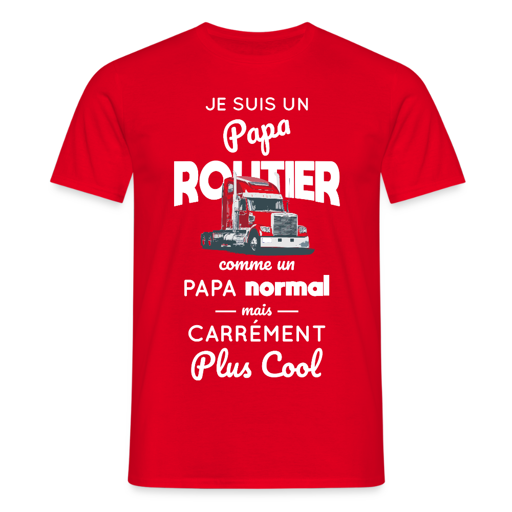 T-shirt Homme - Papa routier plus cool - rouge