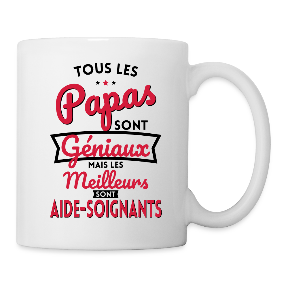 Mug blanc - Papas géniaux - Les meilleurs sont aide-soignants - blanc