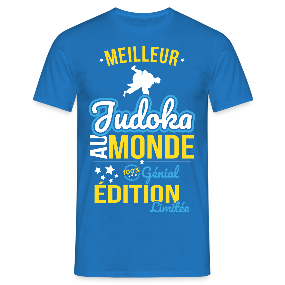 T-shirt Homme - Meilleur Judoka au monde - 100% génial - bleu royal