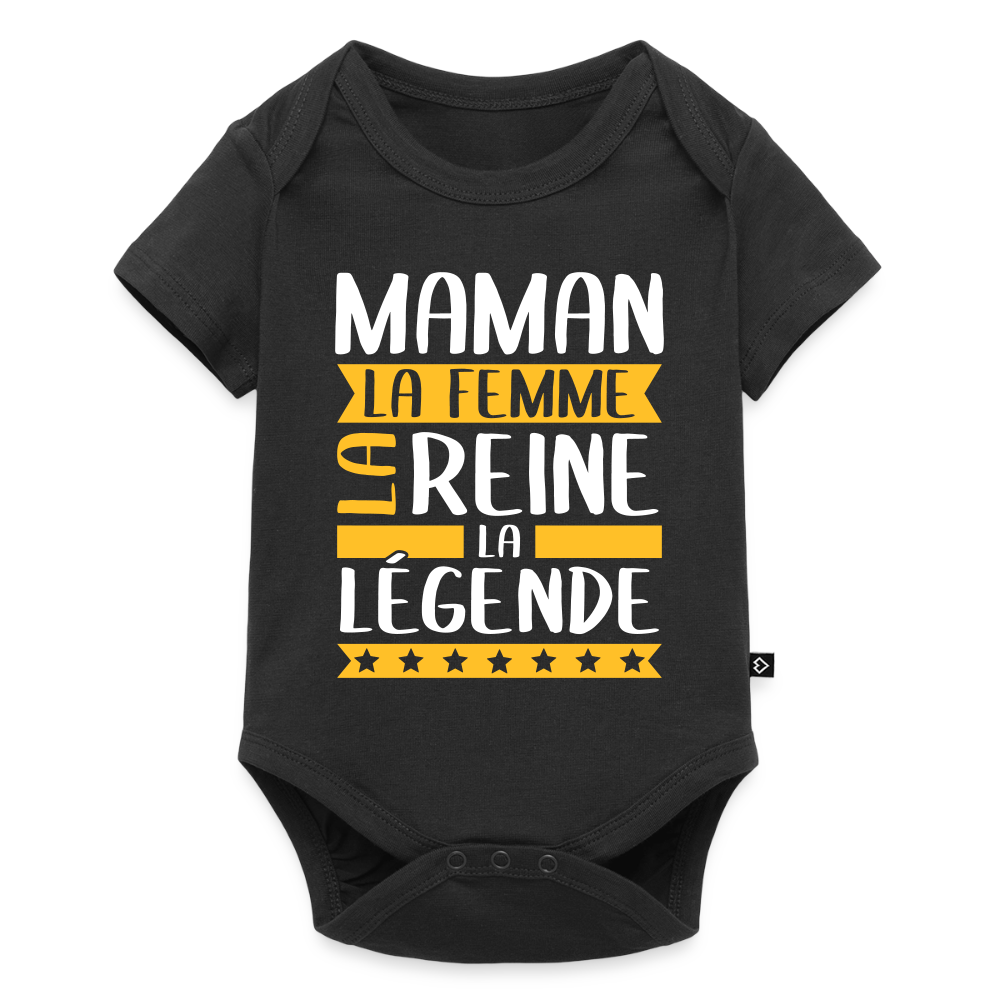 Body bébé bio manches courtes - Maman, la femme, la reine, la légende - noir