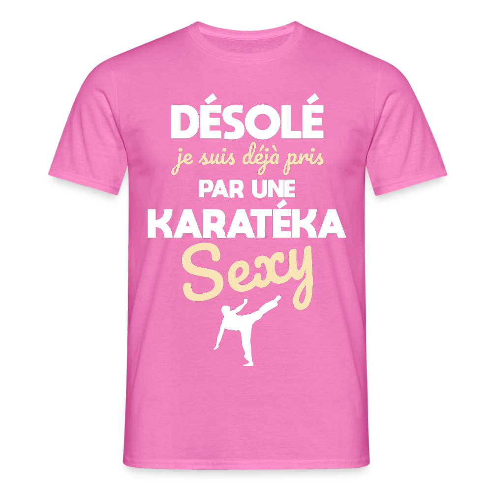 T-shirt Homme - Je suis pris par une karatéka sexy - rose