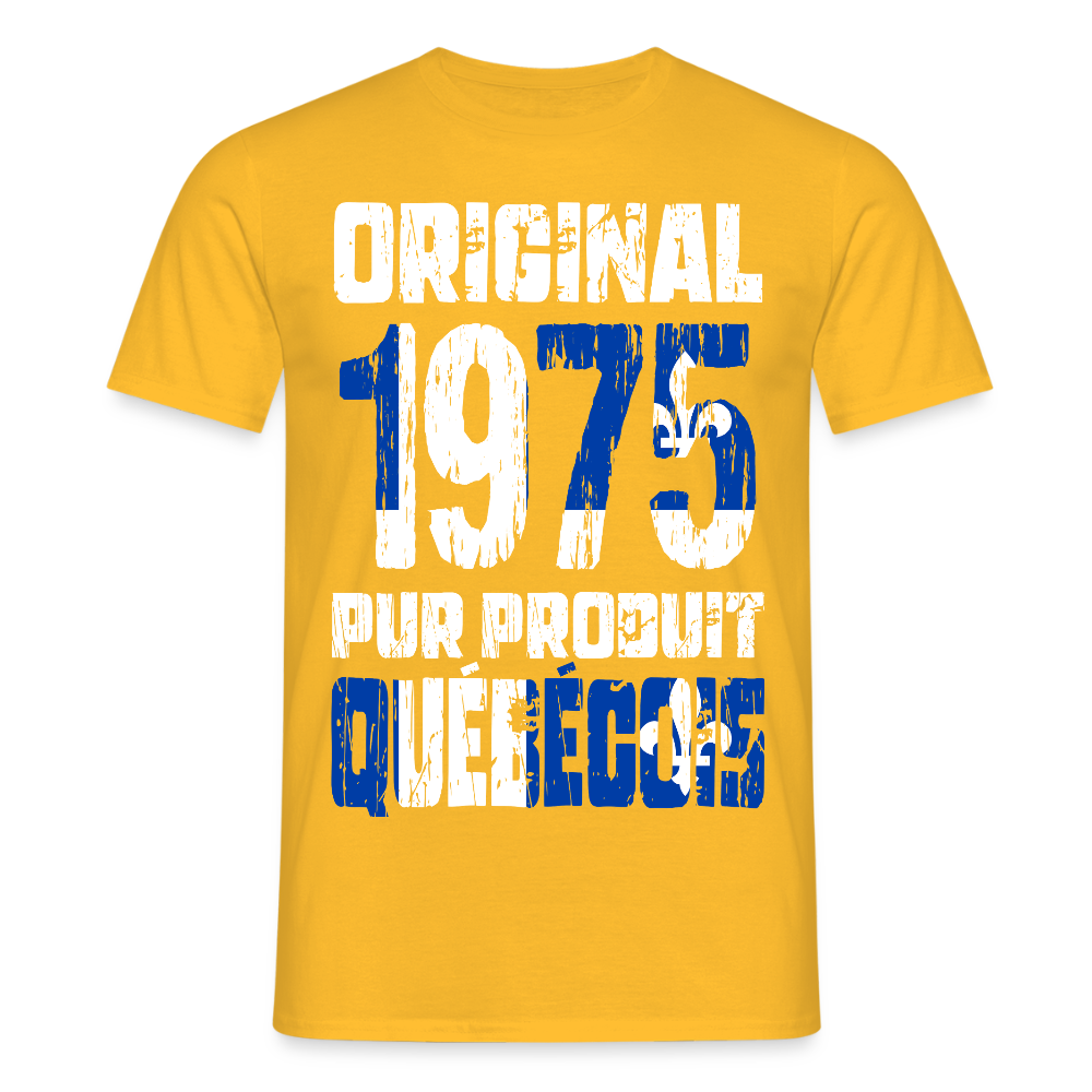 T-shirt Homme - Anniversaire 50 Ans - Original 1975 - Pur produit Québécois - jaune
