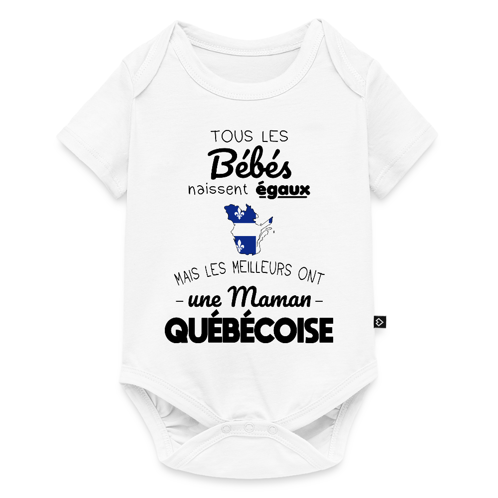 Body Bébé bio manches courtes - Les Meilleurs Ont Une Maman Québécoise - blanc