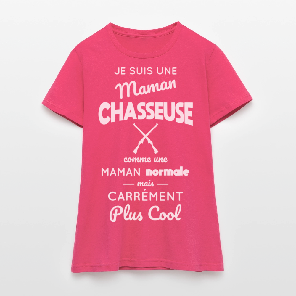 T-shirt Femme - Maman chasseuse plus cool - rose azalée