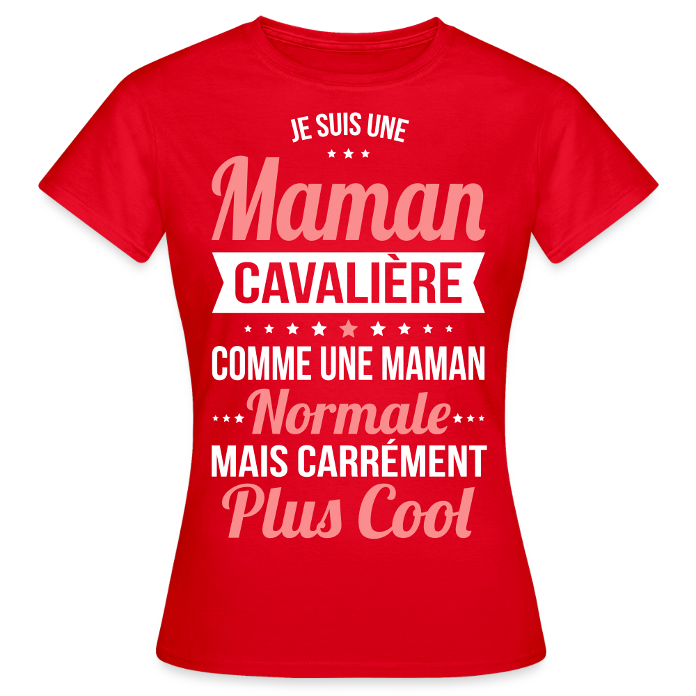 T-shirt Femme - Maman cavalière plus cool - rouge