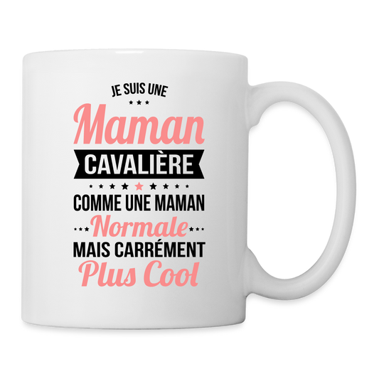 Mug blanc - Maman cavalière plus cool - blanc