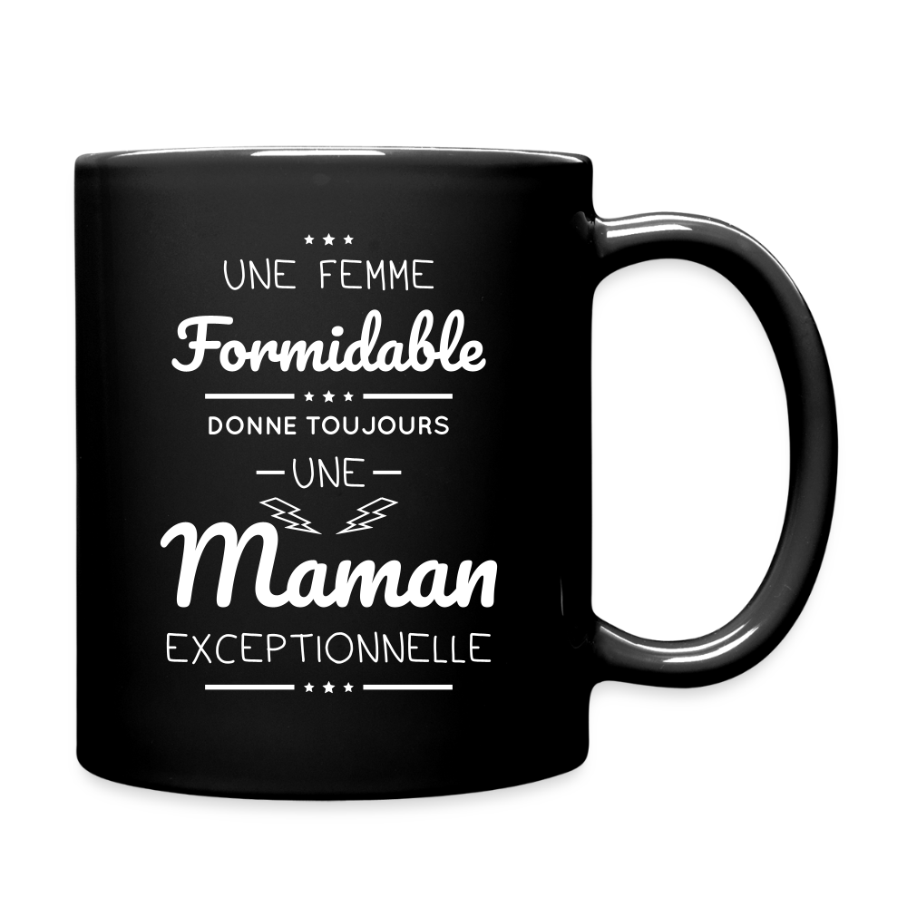 Mug uni - Une femme formidable donne une Maman exceptionnelle - noir