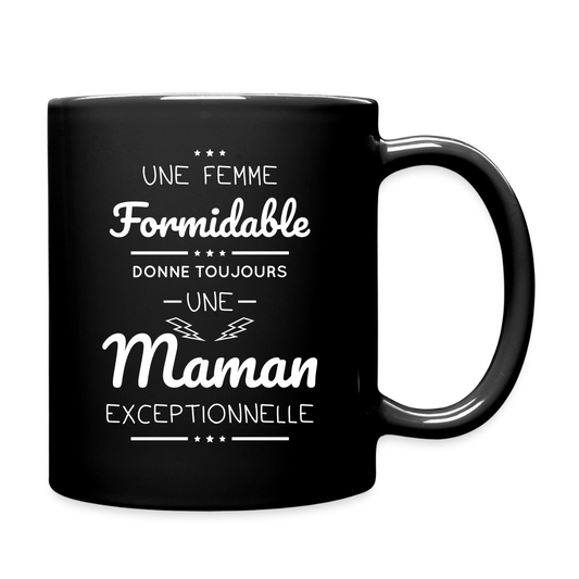 Mug uni - Une femme formidable donne une Maman exceptionnelle - noir