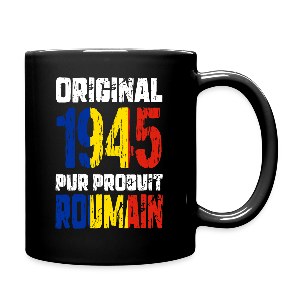 Mug uni - Anniversaire 80 Ans - Original 1945 - Pur produit Roumain - noir