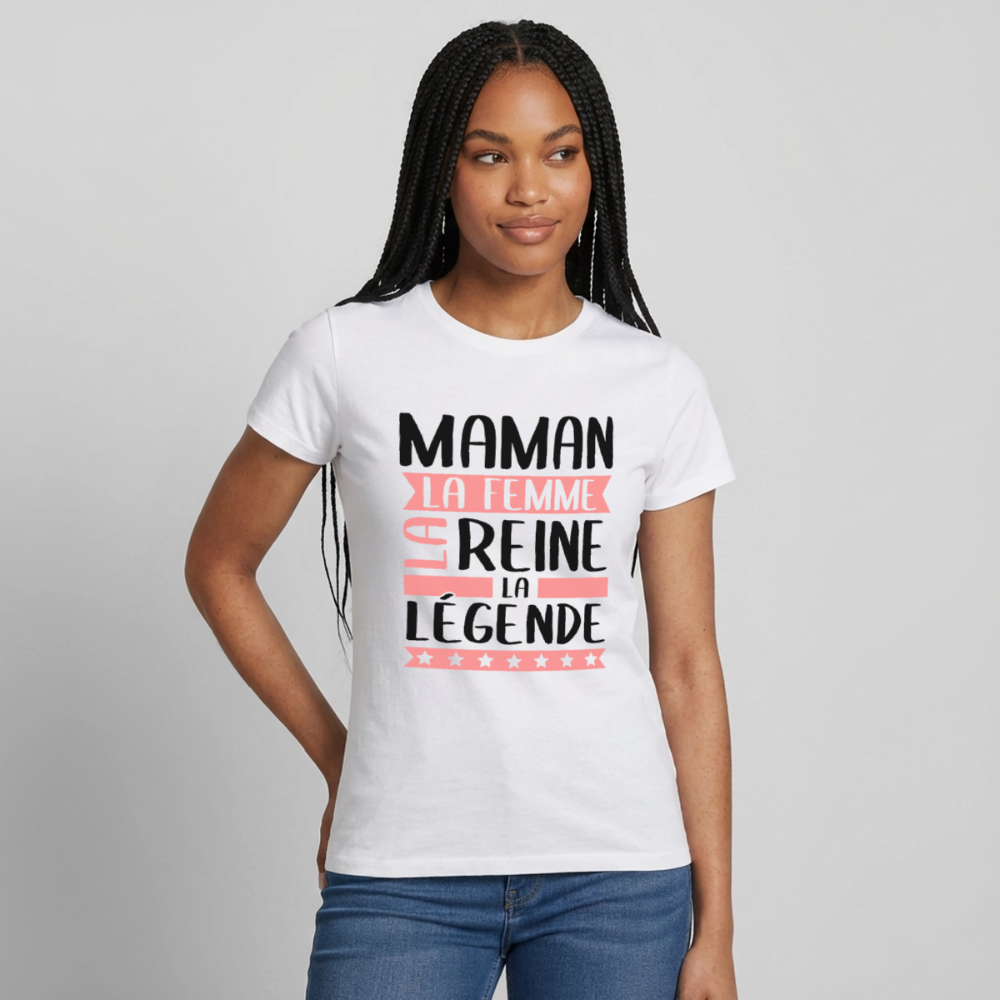 T-shirt femme coloris clair - Maman, la femme, la reine, la légende - blanc