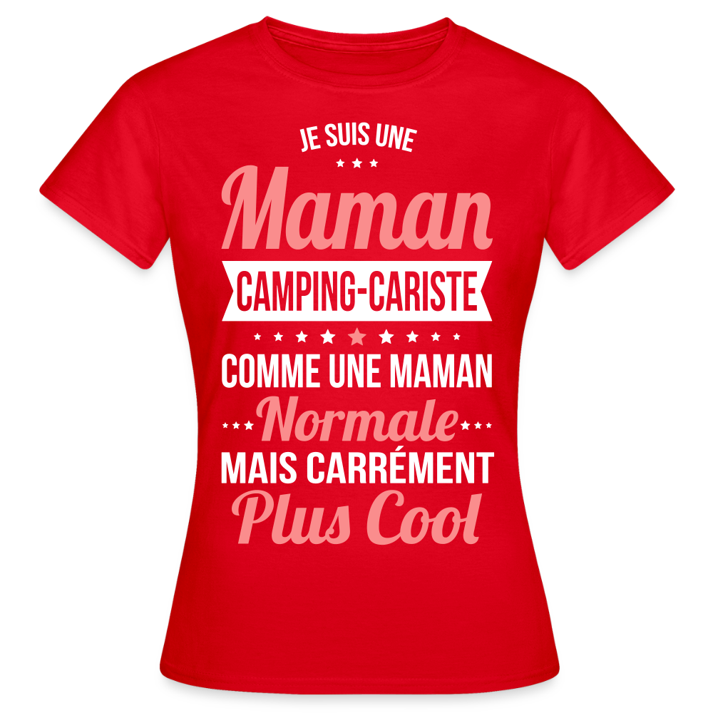T-shirt Femme - Maman camping-cariste plus cool - rouge