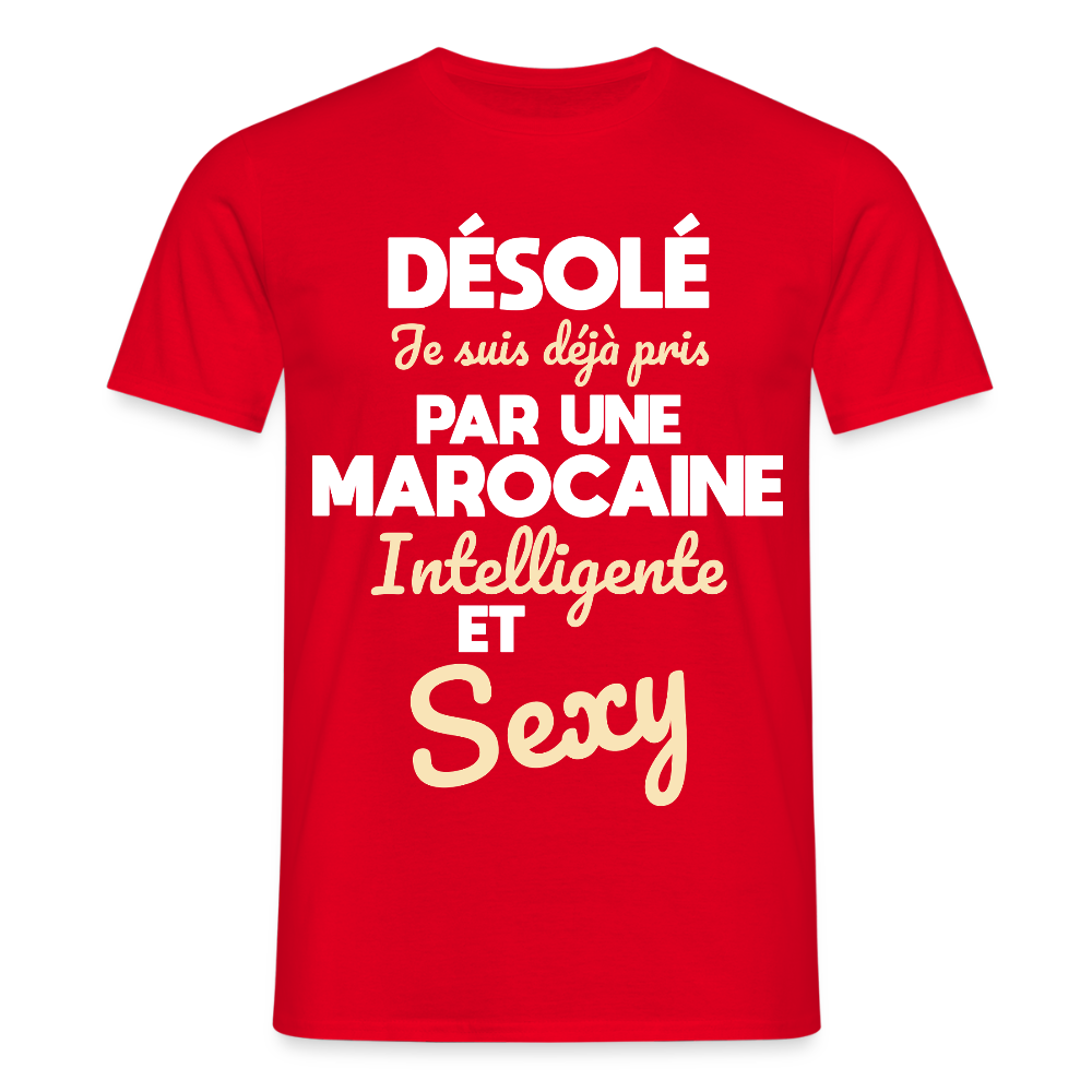 T-shirt Homme -  Je suis déjà pris par une Marocaine intelligente et sexy - rouge