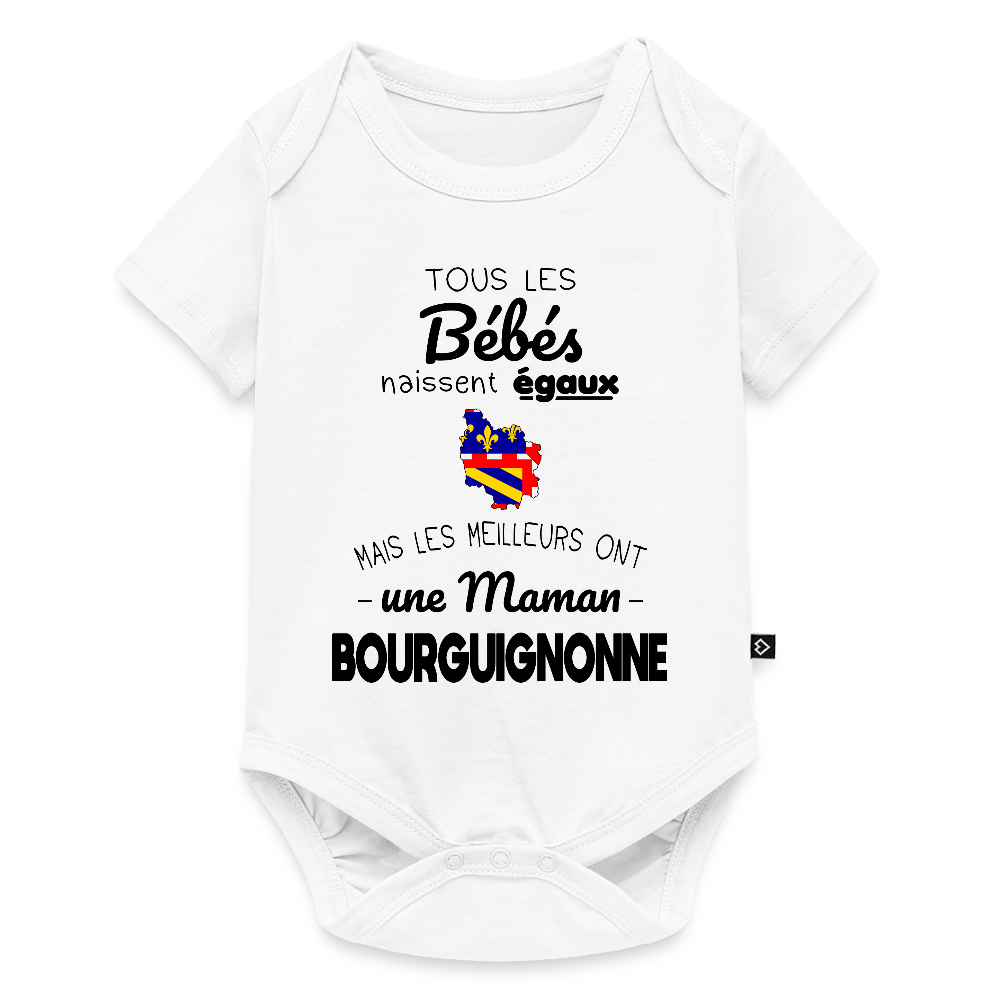 Body Bébé bio manches courtes - Les Meilleurs Ont Une Maman Bourguignonne - blanc