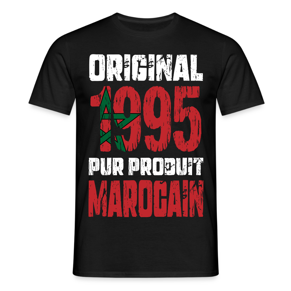 T-shirt Homme - Anniversaire 30 Ans - Original 1995 - Pur produit Marocain - noir
