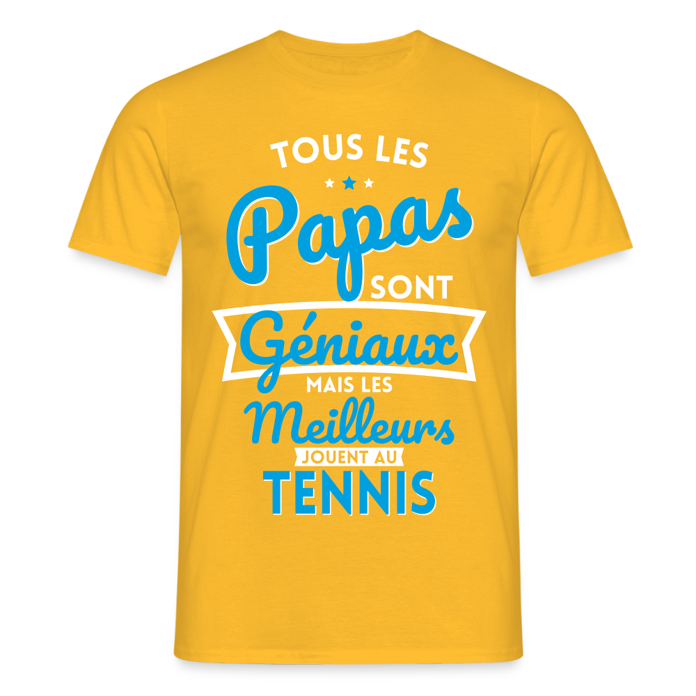 T-shirt Homme - Papas géniaux - Les meilleurs jouent au tennis - jaune