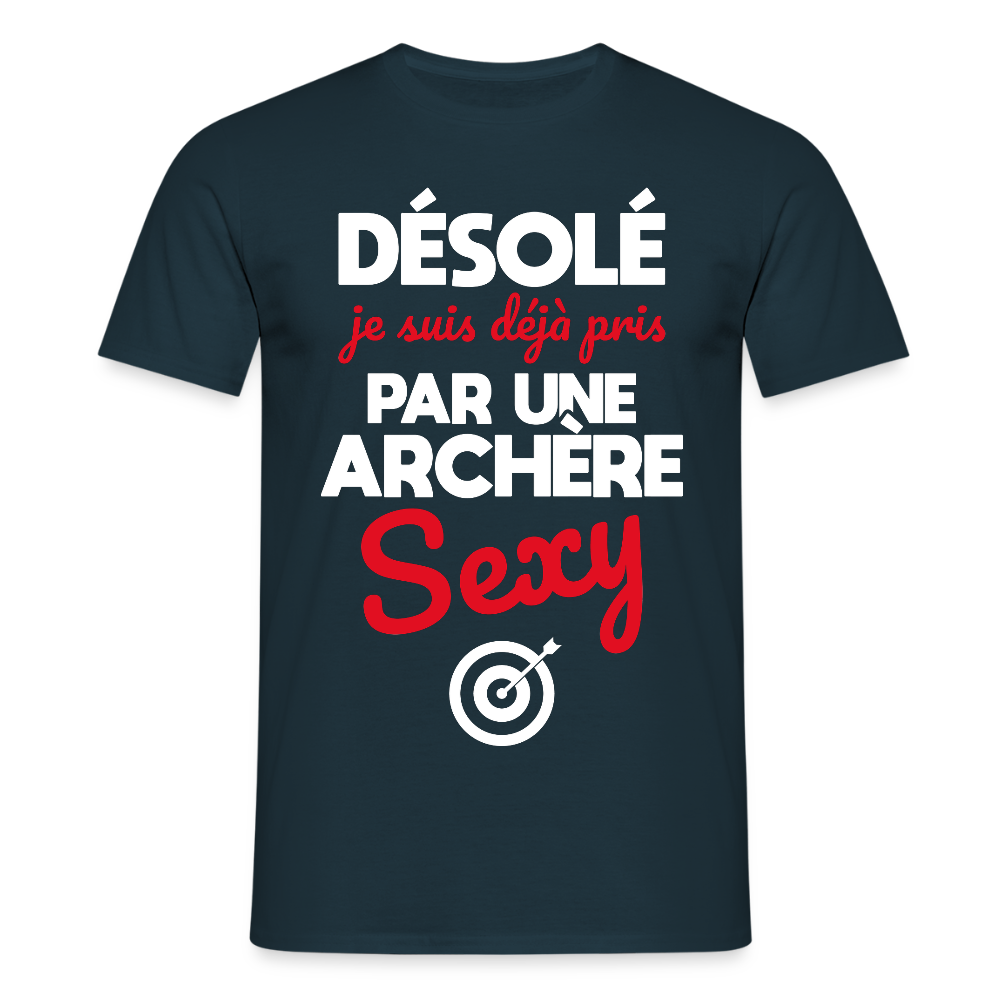 T-shirt Homme -  Je suis déjà pris par une archère sexy - marine