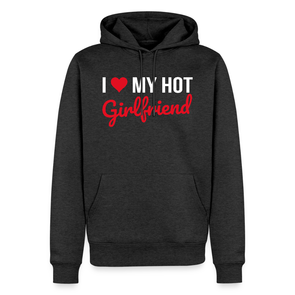 Sweat à Capuche Premium Bio Homme “I Love My Hot Girlfriend” – Idée cadeau Saint-Valentin - anthracite chiné