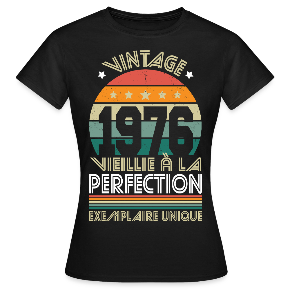 T-shirt anniversaire femme 50 ans – Vintage 1976 - Exemplaire unique - noir
