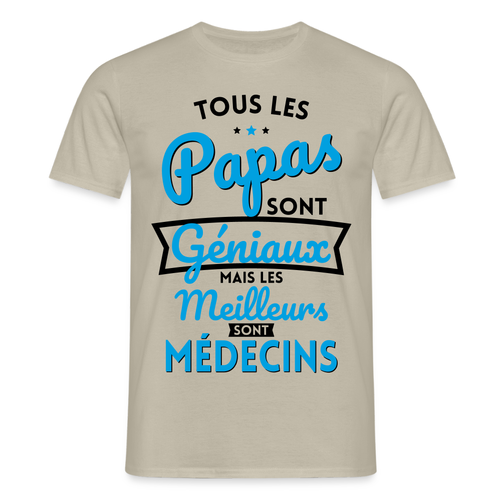 T-shirt Homme - Papas géniaux - Les meilleurs sont médecins - beige sable