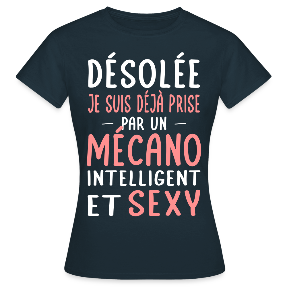 T-shirt Femme - Je suis prise par un mécano intelligent et sexy - marine