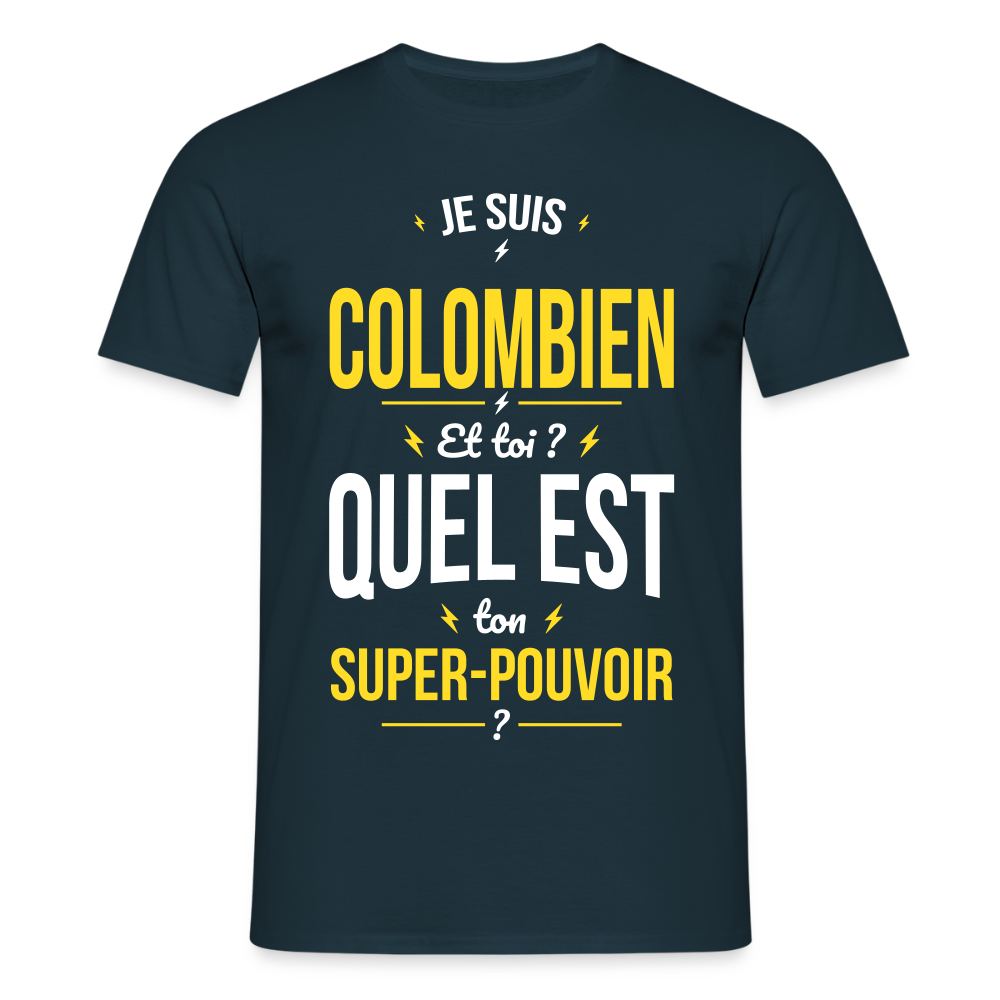 T-shirt Homme - Je suis Colombien - Super-pouvoir - marine