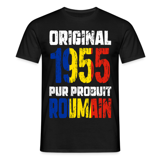 T-shirt Homme - Anniversaire 70 Ans - Original 1955 - Pur produit Roumain - noir
