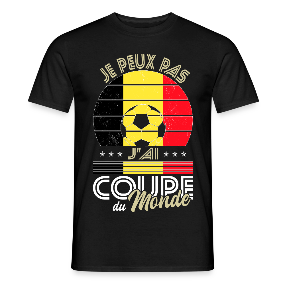 T-shirt Homme - Je peux pas j'ai Coupe du Monde - Belgique - noir