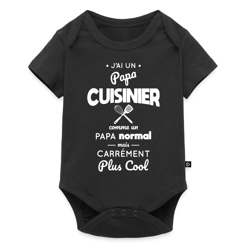 Body Bébé bio manches courtes - J'ai un papa cuisinier - noir