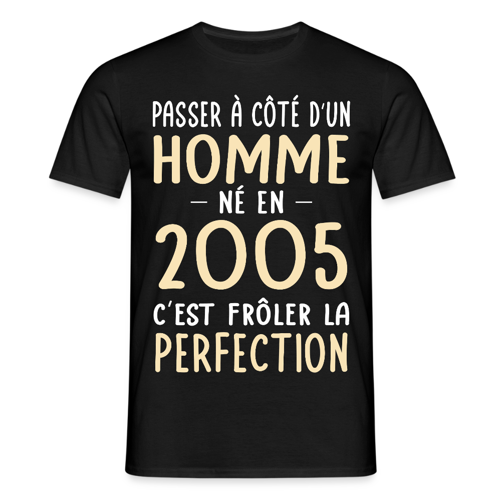 T-shirt Homme - Anniversaire 20 Ans - Né en 2005 - Frôler la perfection - noir
