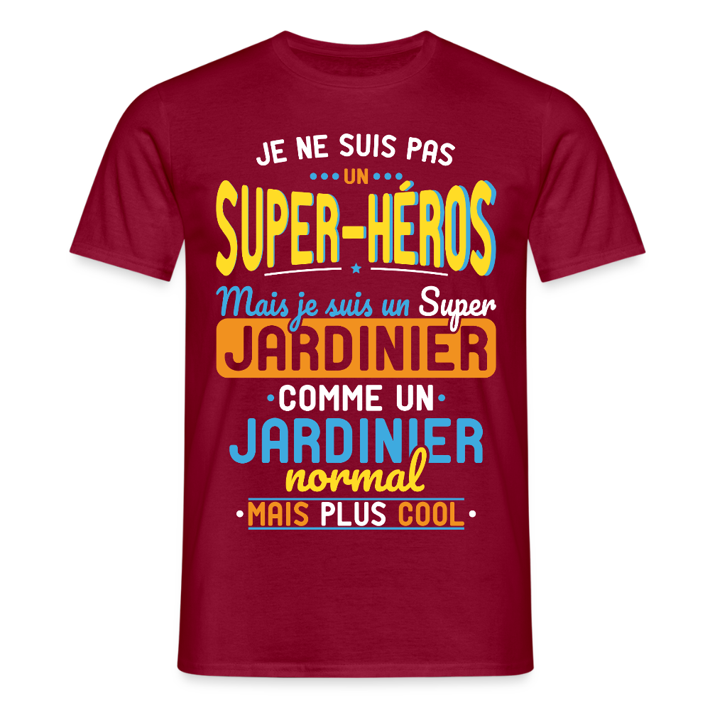 T-shirt Homme - Pas un Super-Héros mais un super Jardinier - rouge brique