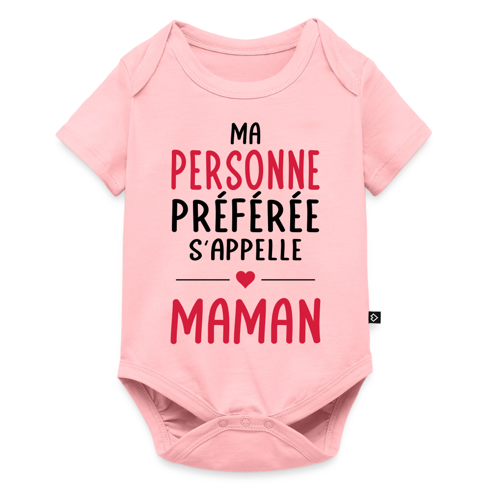 Body bébé bio manches courtes coloris clair - Ma personne préférée s'appelle Maman - rose