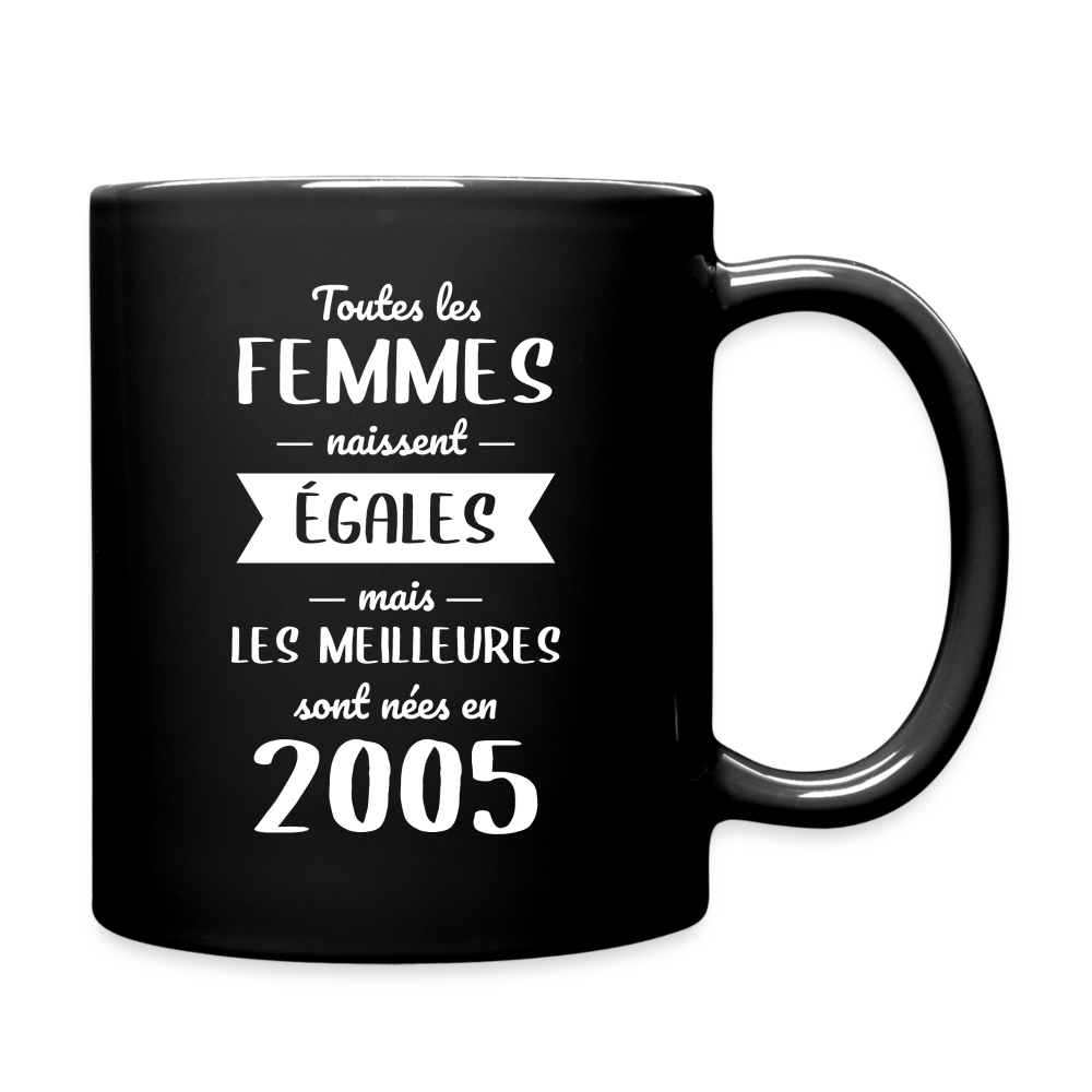 Mug uni - Anniversaire 20 Ans - Les meilleures sont nées en 2005 - noir
