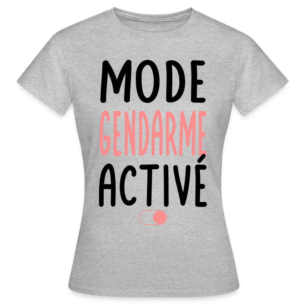 T-shirt Femme coloris clair - Mode gendarme activé - Cadeau gendarme - gris chiné