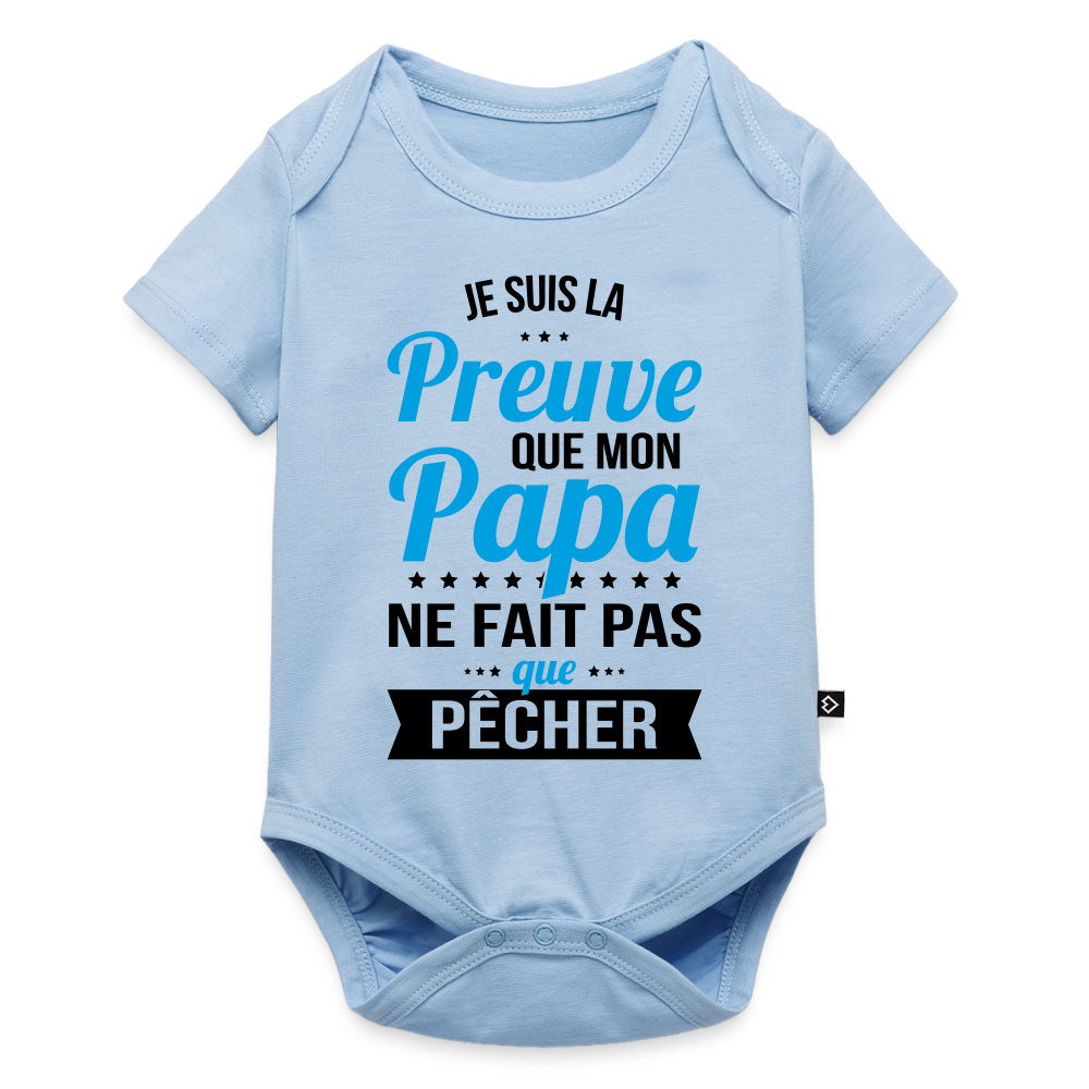 Body Bébé bio manches courtes - Mon Papa Ne Fait Pas Que Pêcher - bleu clair