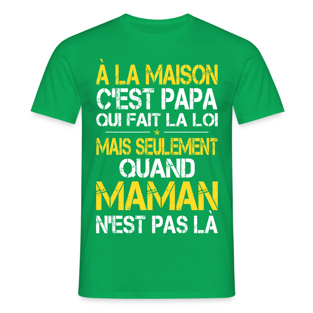 T-shirt Homme - Papa fait la loi - vert