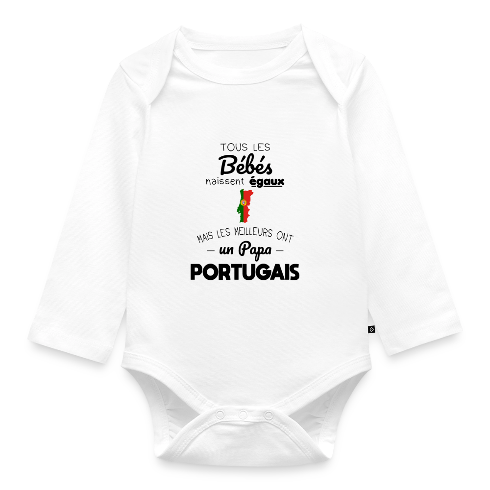 Body Bébé bio manches longues - Les Meilleurs Ont Un Papa Portugais - blanc