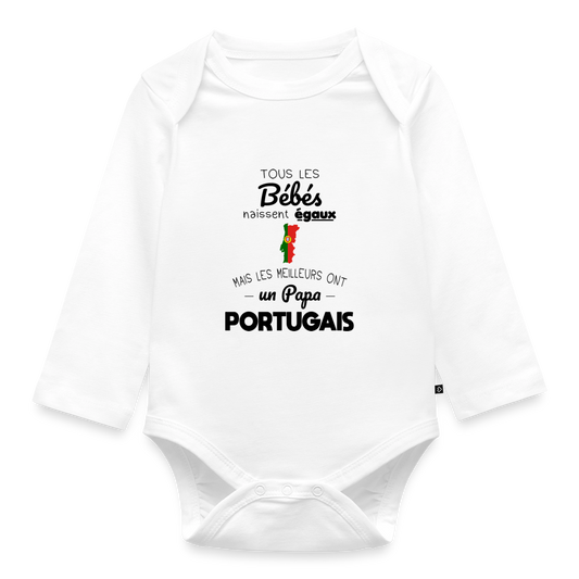 Body Bébé bio manches longues - Les Meilleurs Ont Un Papa Portugais - blanc