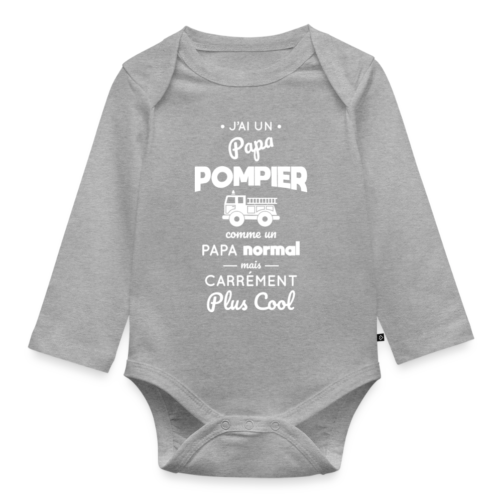 Body Bébé bio manches longues - J'ai un papa pompier - gris chiné