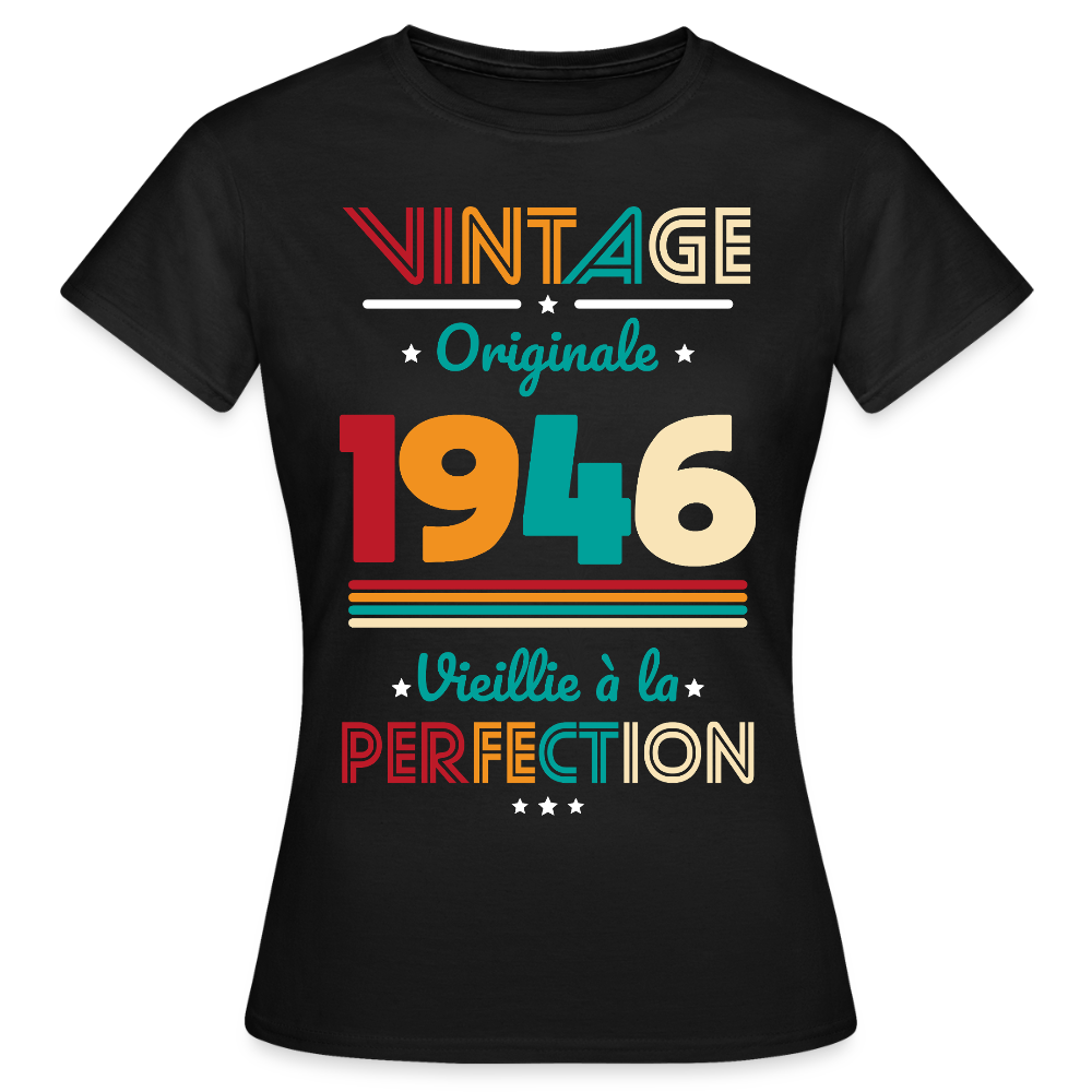 T-shirt anniversaire femme 80 ans – Vintage, originale, 1946 - noir