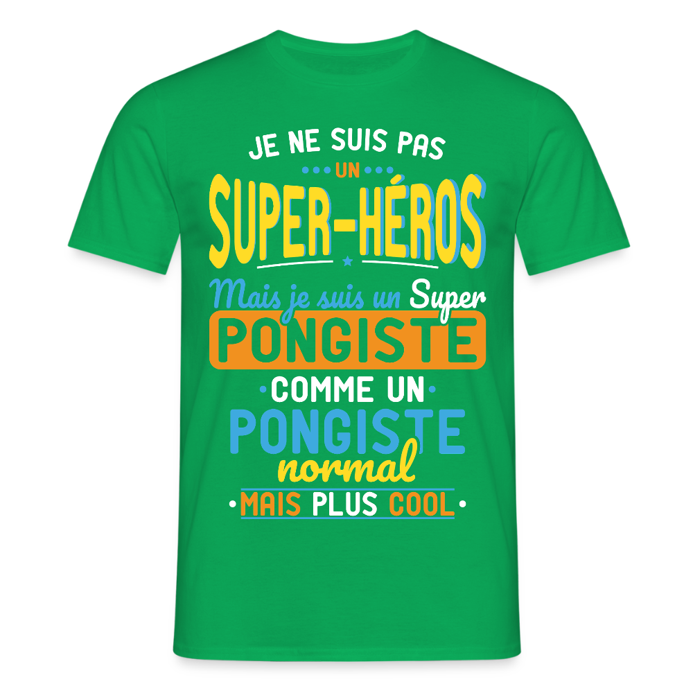 T-shirt Homme - Pas un Super-Héros mais un super Pongiste - vert