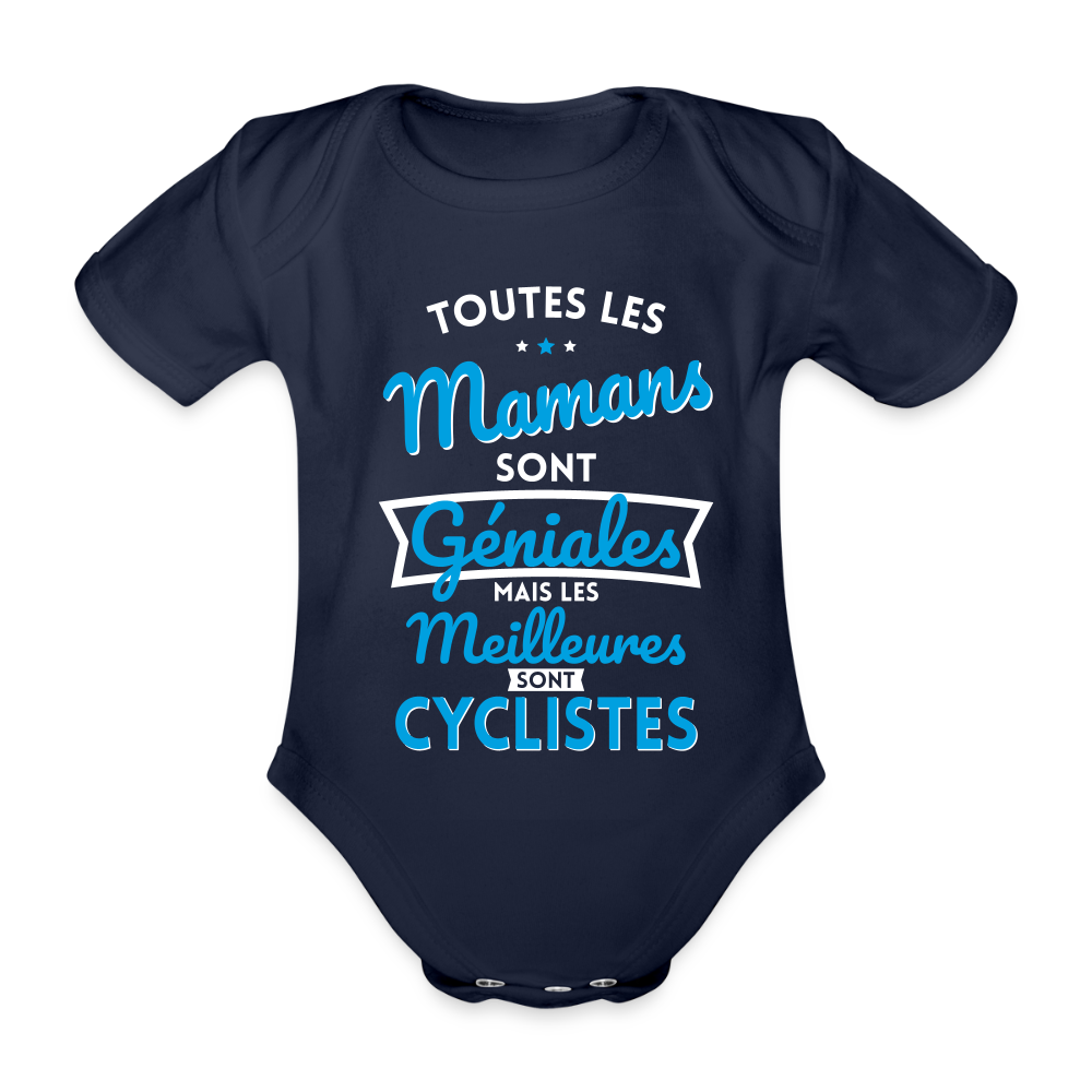 Body Bébé bio manches courtes - Mamans géniales - Les meilleures sont cyclistes - marine foncé