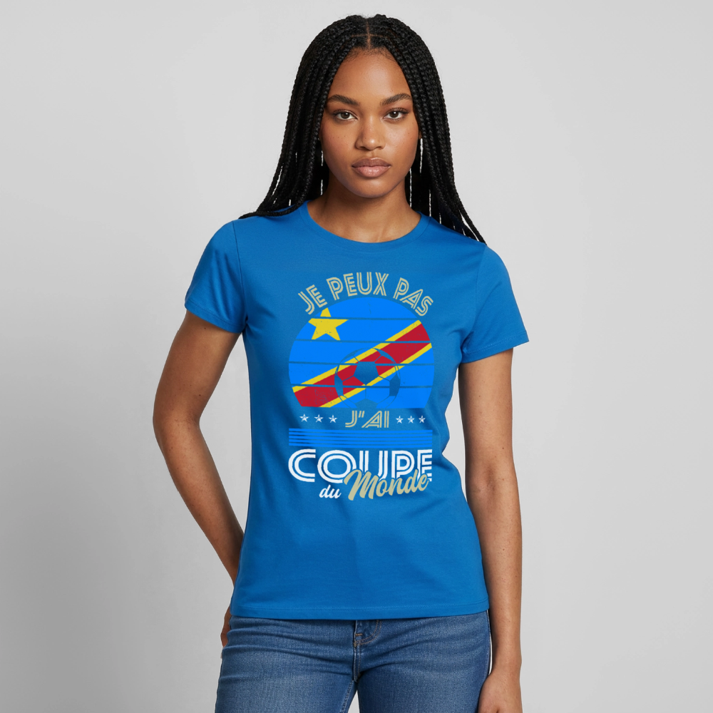 T-shirt Femme - Je peux pas j'ai Coupe du Monde - RD Congo - bleu royal