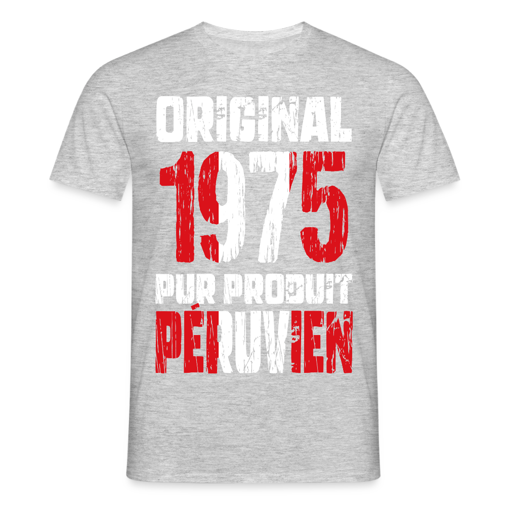 T-shirt Homme - Anniversaire 50 Ans - Original 1975 - Pur produit Péruvien - gris chiné